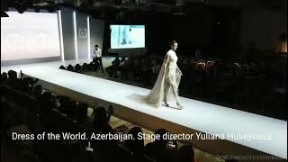 Dress of the World. Azerbaijan. Stage director Yuliana Huseynova.