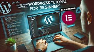 Wordpress Tutorial For Beginners 2024