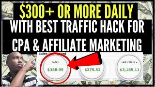 Secret Traffic Hack For CPA and Affiliate Marketing 2020