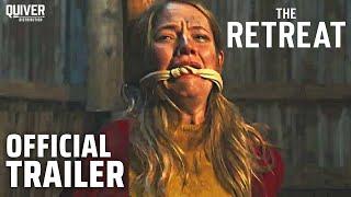 The Retreat | Official Trailer