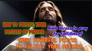 Most Powerful Prayer ever to fulfill your desires# Pray to Almighty God #prayer #preaching