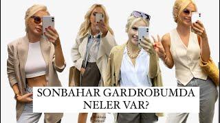 SONBAHAR GARDROBUMDA NELER VAR ? -KAPSÜL GARDROP OLUŞTURMA