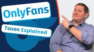 OnlyFans Creators MUST Know This to Succeed! | OnlyFans Taxes Explained