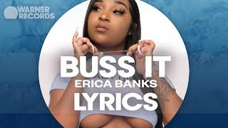 Erica Banks - Buss It [Official Lyric Video]