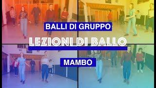 LEZIONI DI BALLO - Balli di gruppo - Mambo