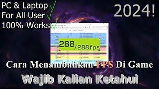 SIMPLE! Cara Menambahkan FPS Di Semua Game  Wajib Kalian Ketahui | 2024! (Updated) Part 2