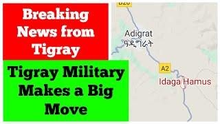 Breaking News: Tigray Military Makes a Big Move