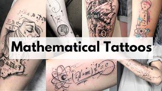 Mathematical tattoo | Tattoos on maths symbol | Science tattoo ideas - Lets style buddy