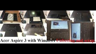 Acer Aspire 3 Initialization | Unboxing | Review | Information | Installation. Acer A315-54K