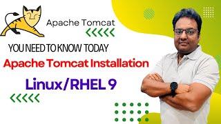 Apache Tomcat Installation on Linux/RHEL 9 // You Need to Learn Today 