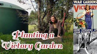 Planting a 1940s Style Victory Garden