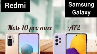 xiaomi redmi note 10pro max vs samsung galaxy A72 comparison video#nvsshow#xiaomi#samsung