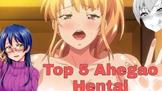 Top 5 Ahegao Hentai