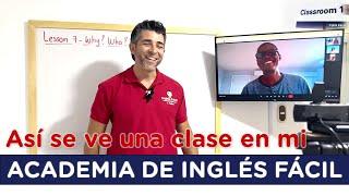 Este es un pequeño resumen de cómo es una clase en nuestra academia INGLÉS FÁCIL