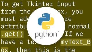 How to get the input from the Tkinter Text Widget?