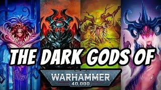 The Gods of Chaos | Warhammer 40K Lore Compilation