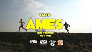 TALCO - Ames - Official Videoclip HD