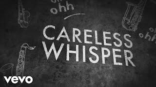 George Michael - Careless Whisper (Lyric Video)