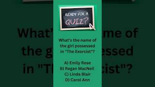 Story of Regan MacNeil: 'The Exorcist's Iconic Victim #shorts #viral #quiz