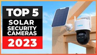 Best Solar Powered Security Cameras 2023 [watch before you buy]