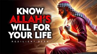 How to Know Exactly What Allah Wants for Your Life! | ISLAM