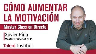 CÓMO AUMENTAR LA MOTIVACIÓN CON PNL y NEUROHACKING. HERRAMIENTAS DE MOTIVACIÓN.