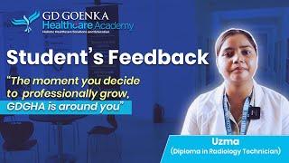Student's Feedback | GD GOENKA HEALTHCARE ACADEMY | DIPLOMA IN RADIOLOGY TECHNICIAN