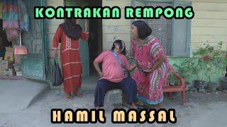 HAMIL MASAL || KONTRAKAN REMPONG EPISODE 301