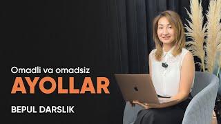 Omadli va omadsiz ayollar