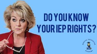 Do you really know your IEP rights?