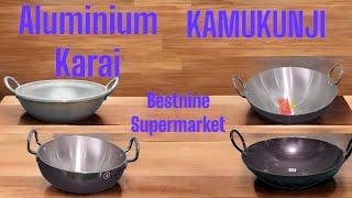 ALUMINIUM KARAI || KAMUKUNJI HAUL ||  AFFORDABLE PRICE || BESTNINE SUPERMARKET || UKWALA ROAD OTC