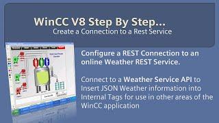 WinCC V8.0 Step By Step 28: Create A REST Connection to Weather Service ️ #winccguru