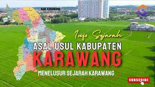 Asal Usul Kabupaten Karawang (Menelusur Sejarah Karawang)