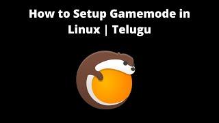 How to Setup Gamemode in Linux | Telugu #linux #telugu