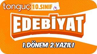 10.Sınıf Edebiyat 1.Dönem 2.Yazılıya Hazırlık  #2024