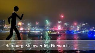 Der Geher in Hamburg: Steinwerder, Feuerwerk