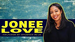Chef Jonee Love Talks Seasoned By JO, Recipes Book/Cocktails, Buying Black, Entrepreneur + More!