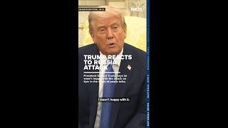 Trump on Russia's deadliest attack on Kyiv since summer 2024
