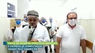 Visita ao Hospital Deoclécio Marques