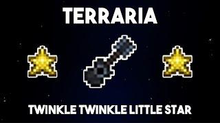 Terraria: Twinkle Twinkle Little Star | Rain Song