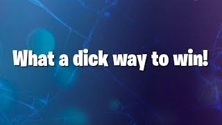 What a dick way to win! Feat. DogDaytona- JustCallmeEevee
