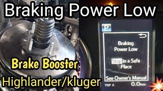 Braking Power Low Message On Toyota highlander/kluger Brake booster Vacuum Pump.