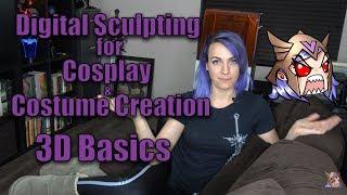 Digital Sculpting for Cosplay and Costume Creation: 3D Basics