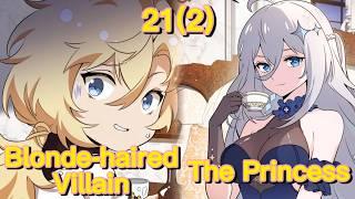 The Yellow-Haired Villain in the Female Main Character's Novel Wants Happiness (Chapter 21(2))