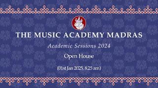 Open House | Academic Sessions 2024 | The Music Academy Madras