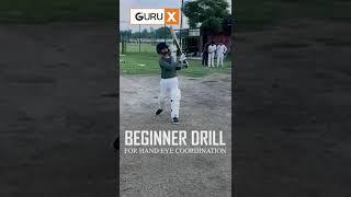 Beginners Drill   for hand eye coordination