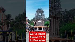 World Tallest Chariot 72 Ft (Kendujhar Orissa)