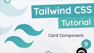 Tailwind CSS Tutorial #9 - Cards