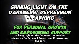 Shining  light on the darkness: depression eLarning