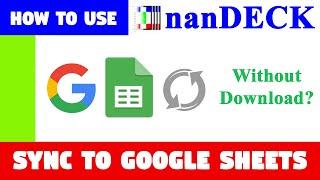 How to Sync nanDECK to Google Sheets